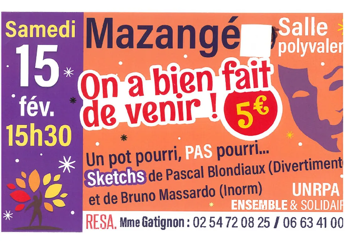 MAZANGÉ (41) - Spectacle : On a bien fait de venir