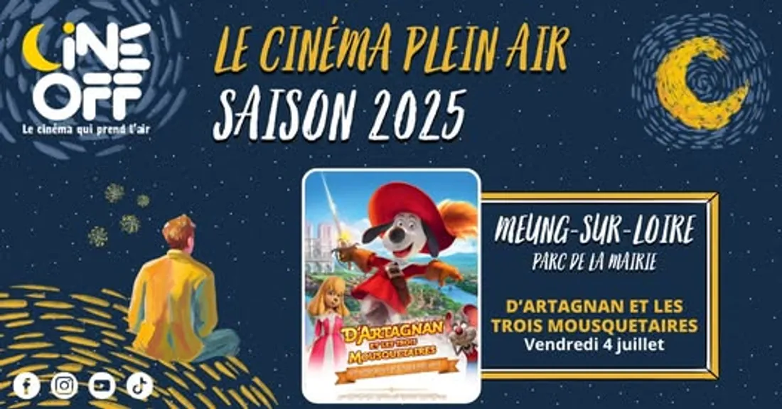 MEUNG-SUR-LOIRE (45) - Ciné Plein Air : D'Artagnan et les trois mousquetaires