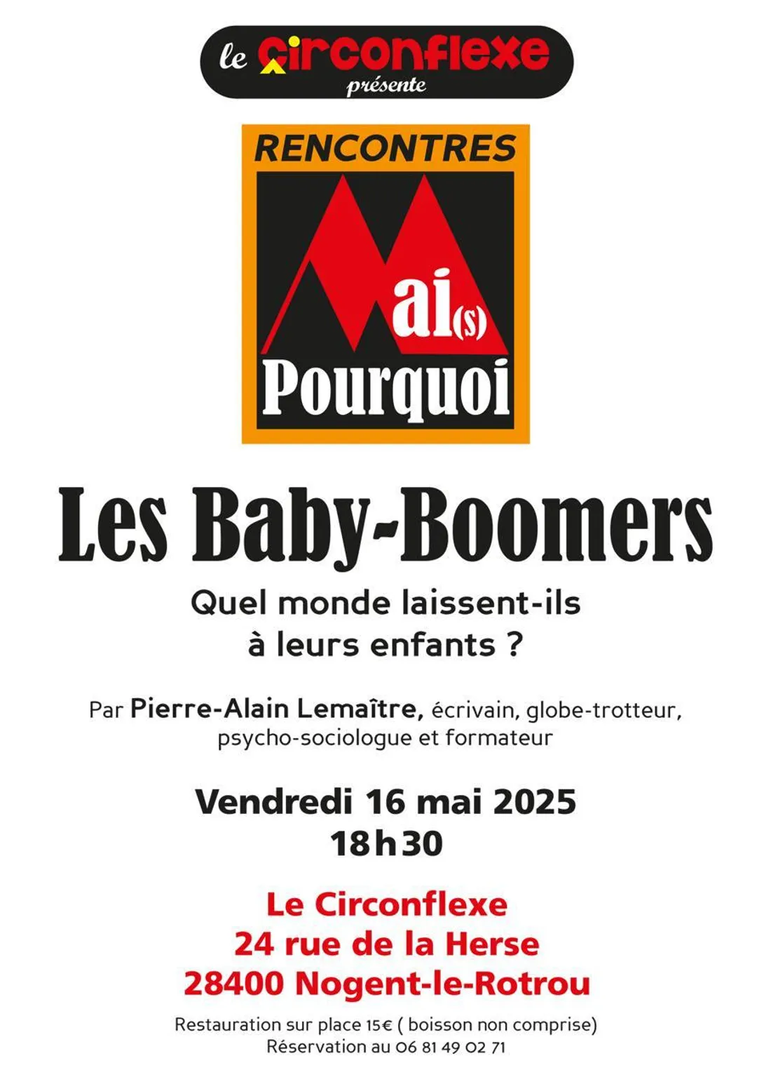 NOGENT-LE-ROTROU - Rencontre Mai(s) Pourquoi : Les Baby-Boomers