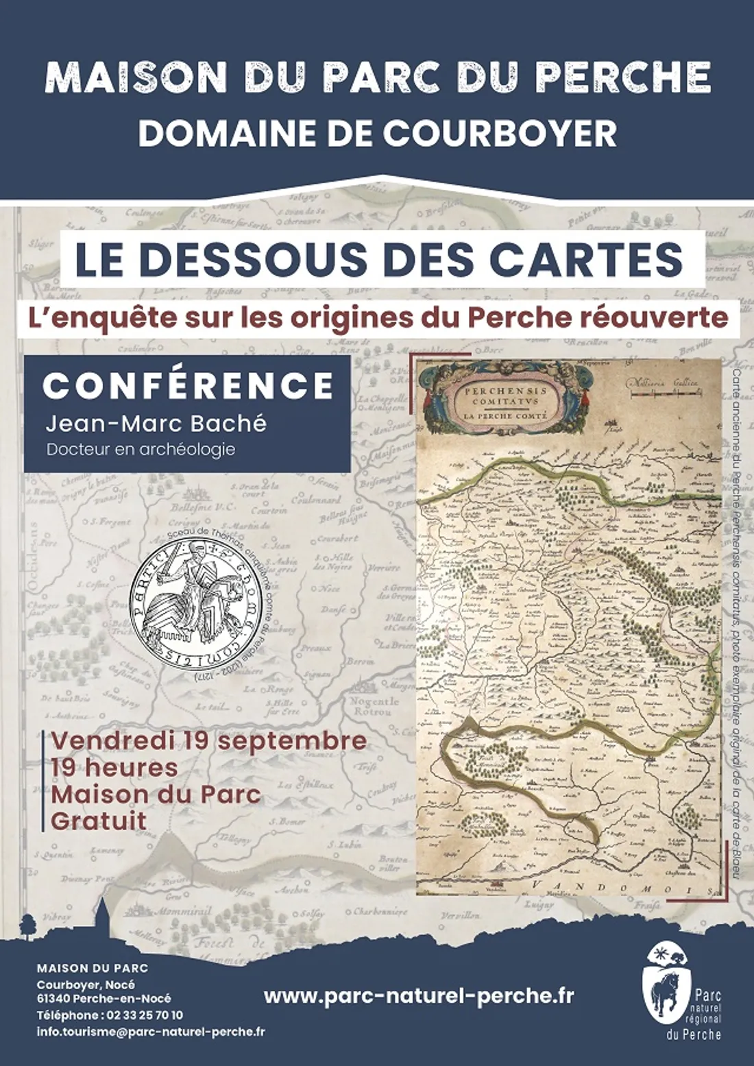 NOCÉ (61) - Conférence : Le dessous des cartes. L'enquête sur les origines du Perche réouverte