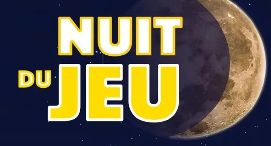 - nuit du jeu