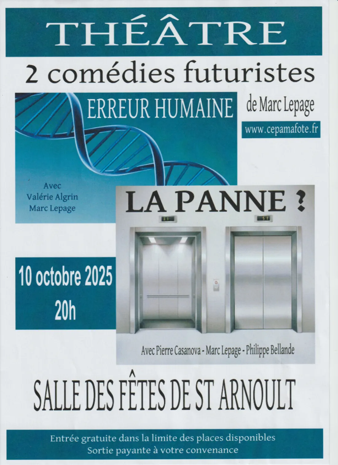 SAINT-ARNOULT (41) - Théâtre : Erreur humaine / La panne