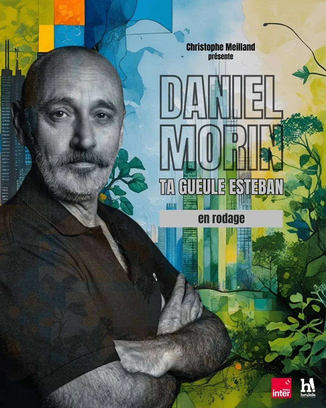 CHARTRES - Top In Humour : Daniel Morin « Ta gueule Esteban »