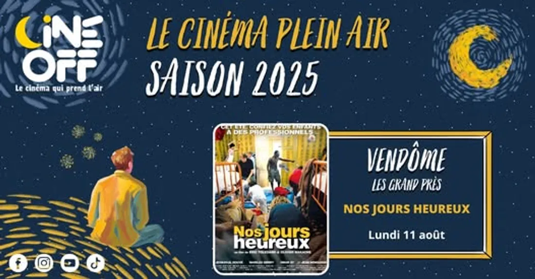 VENDÔME (41) - Ciné Plein Air : Nos jours heureux