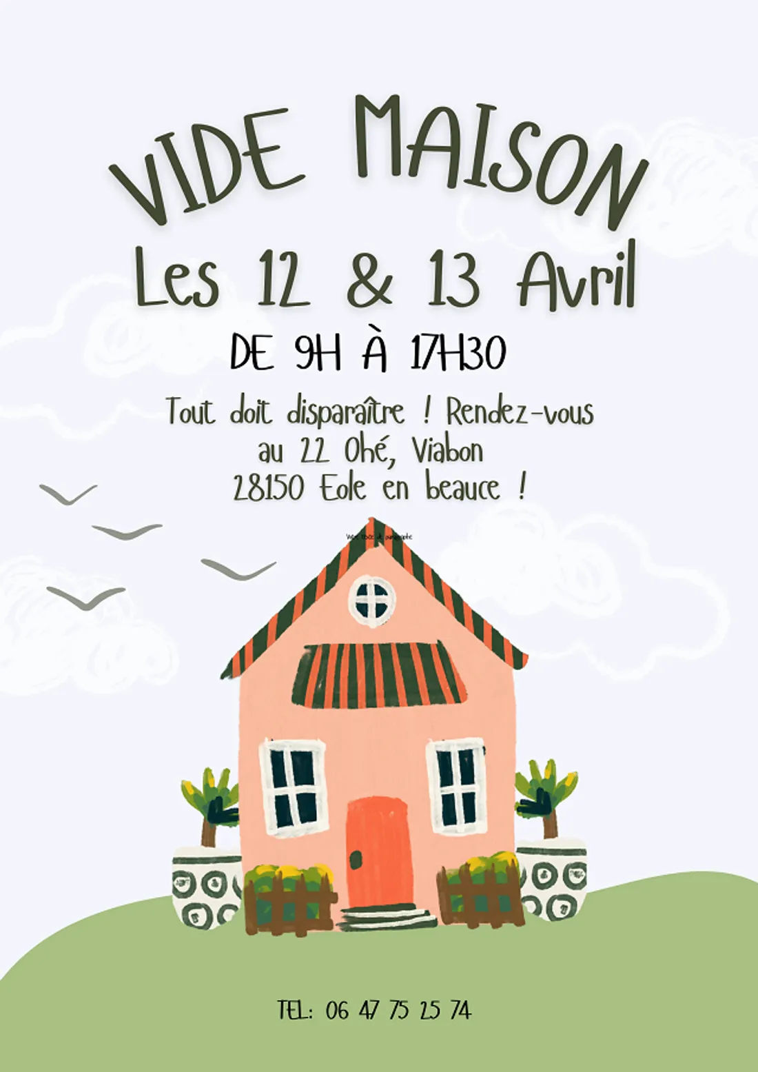 Samedi 12 et dimanche 13 avril de 9h00 à 17h30 à Viabon (Éole-en-Beauce), 22 Ohé : Vide maison.