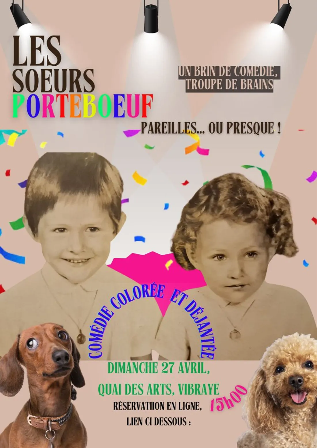 VIBRAYE (72) - Théâtre : Les sœurs Porteboeuf