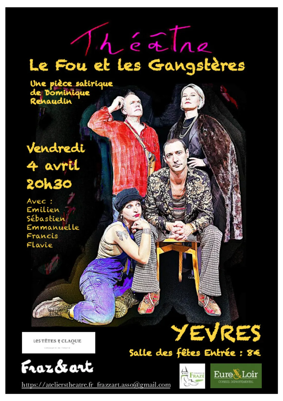 YÈVRES - Théâtre : Le fou et les Gangstères