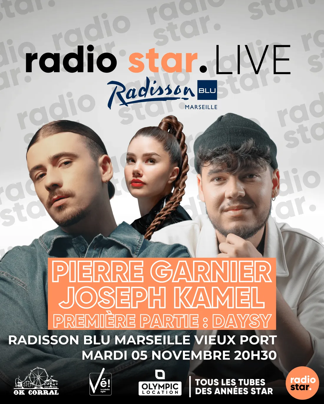 Affiche Radio Star Live : Pierre Garnier, Joseph Kamel, Daysy