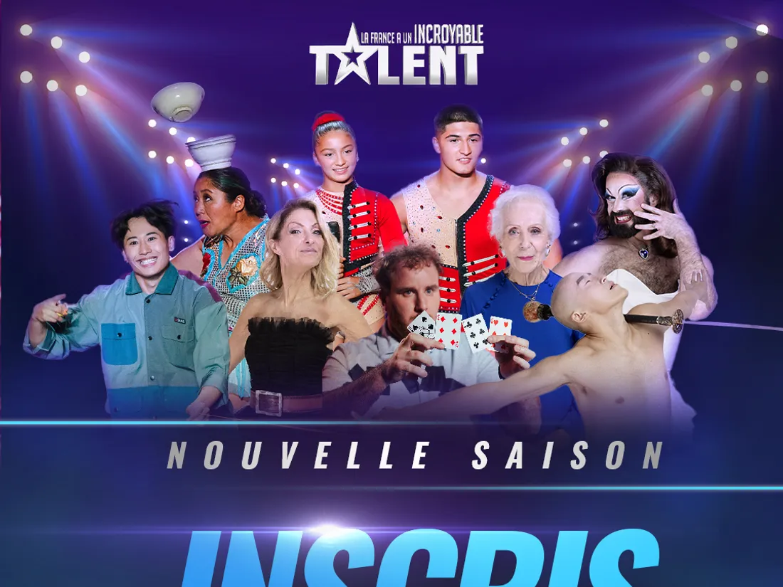 La France a un incroyable talent recherche ses pépites