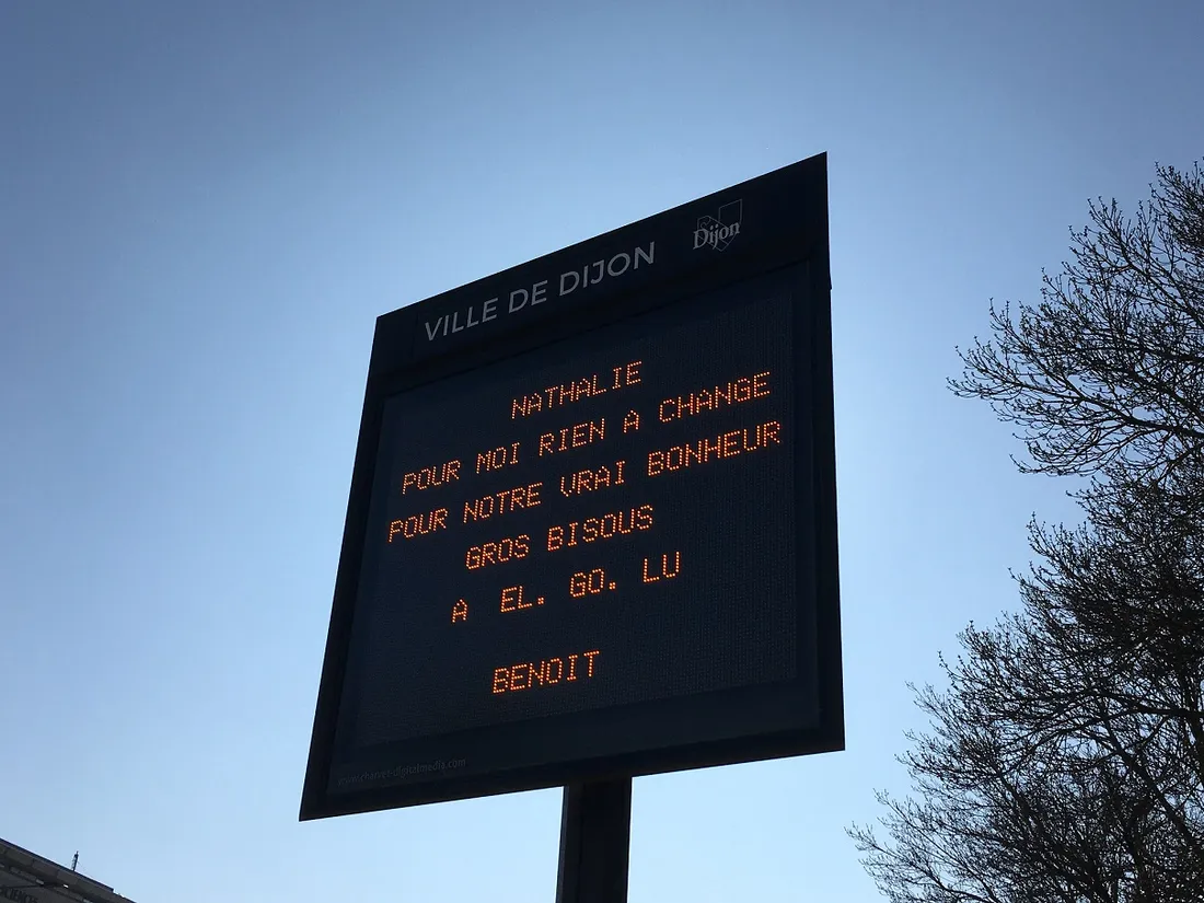 Votre message sera diffusé sur les panneaux électroniques de la ville de Dijon 