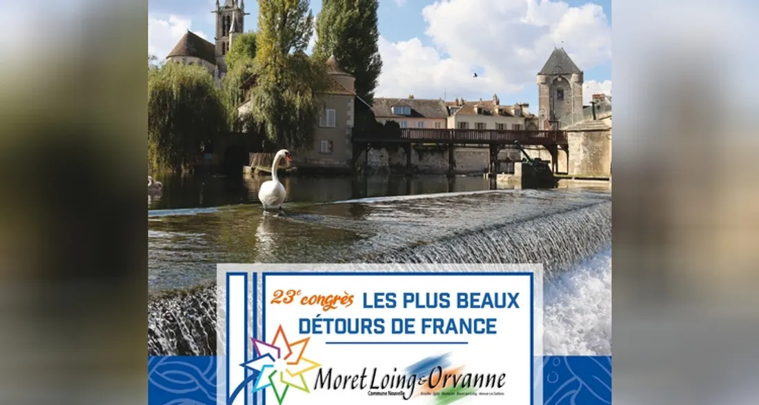 23ème congrès des Plus beaux détours de France à Moret-Loing-et-Orvanne