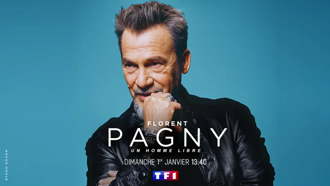 "Florent Pagny, un homme libre"