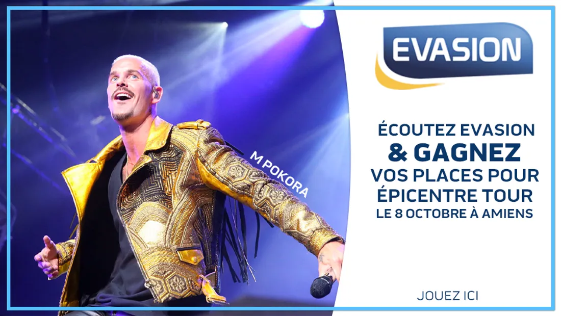 M POKORA - ZÉNITH D'AMIENS - INVITATIONS EVASION