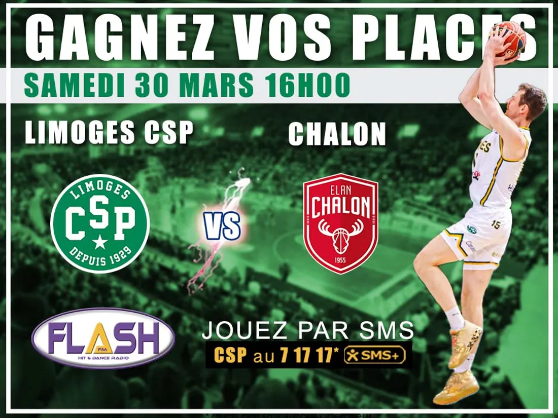 Gagnez vos places pour le match Limoges CSP Chalon le 30 mars 2024 sur Flash FM