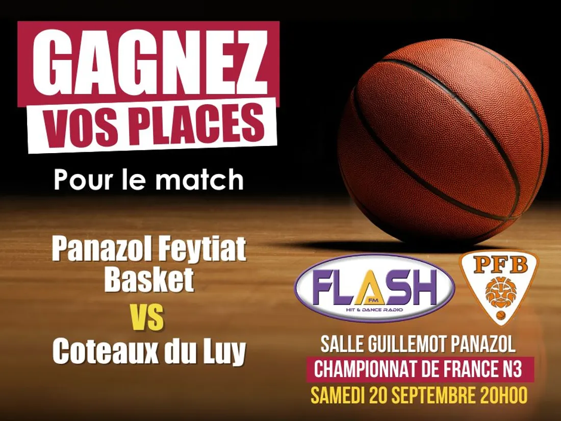 Gagnez vos places avec Flash FM pour le match de basket Panazol Feytiat Basket contre Coteau du Luy