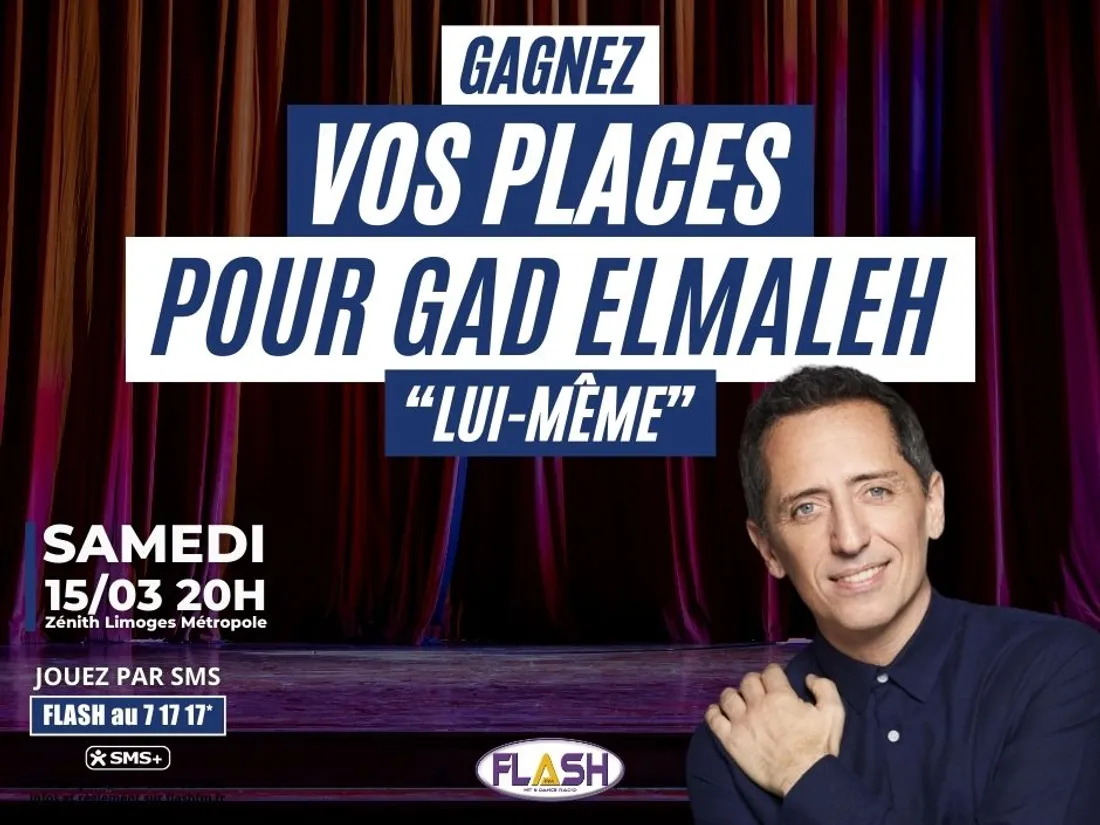 Gagnez vos invitations avec Flash FM pour le spectacle de Gad Elmaleh au Zénith de Limoges
