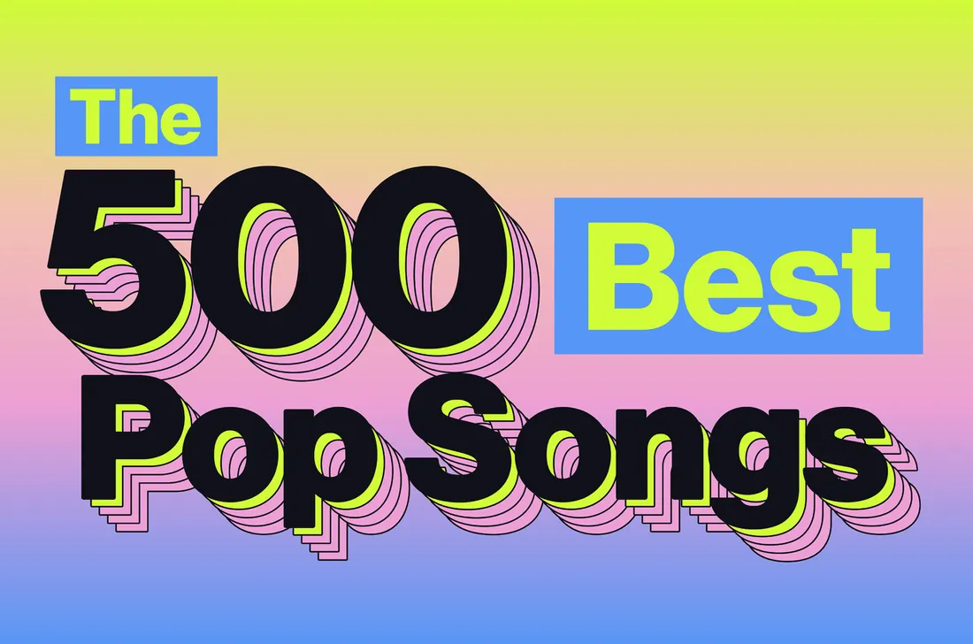 Top 500 Best Pop Songs