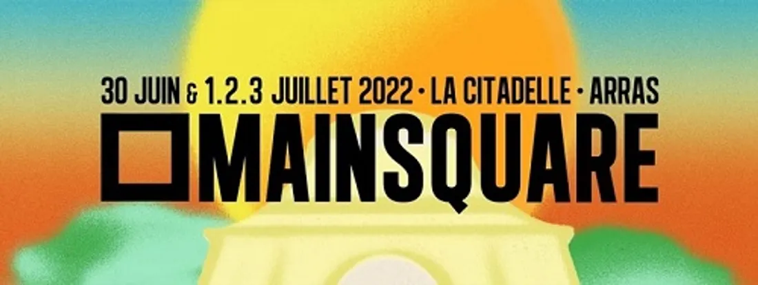 De nouvelles places en vente pour le Main Square Festival 2022