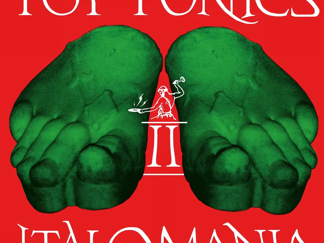 TOY TONICS 'Kapote presents Italomania Vol. 2'
