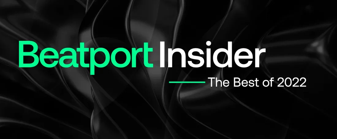 Beatport Insider - The Best of 2022