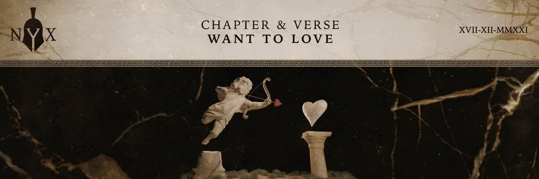 Chapter & Verse - Want To love