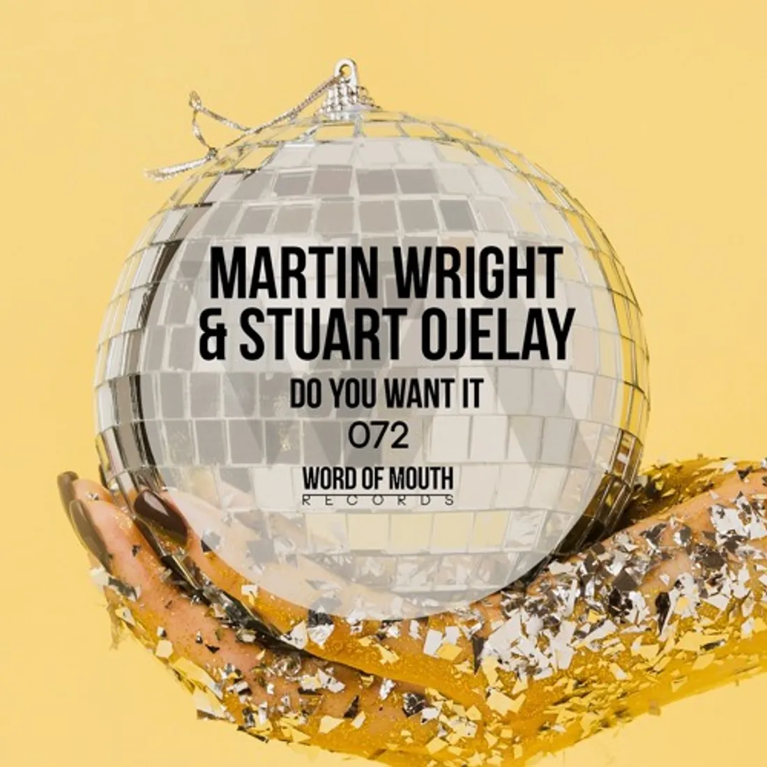 Martin Wright & Stuart Ojelay - Do You Want It