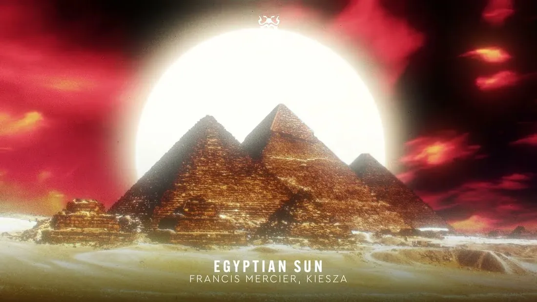 Francis Mercier, Kiesza - Egyptian Sun