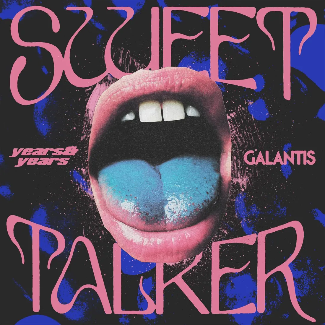 Years & Years et Galantis - Sweet Talker