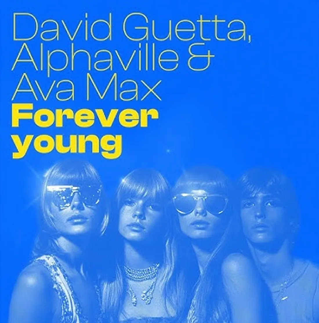 Forever Young · David Guetta · Alphaville · Ava Max