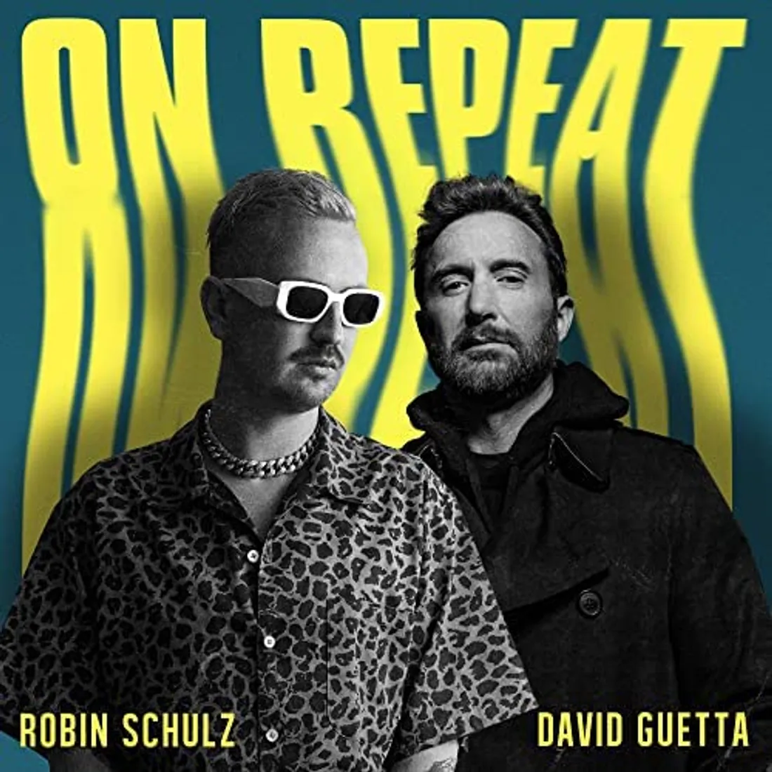 David Guetta et Robin Schulz - On Repeat