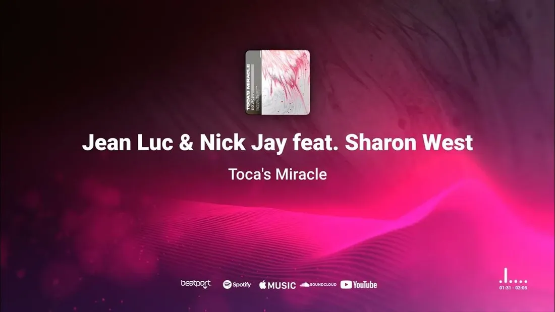 Jean Luc & Nick Jay - Toca's Miracle