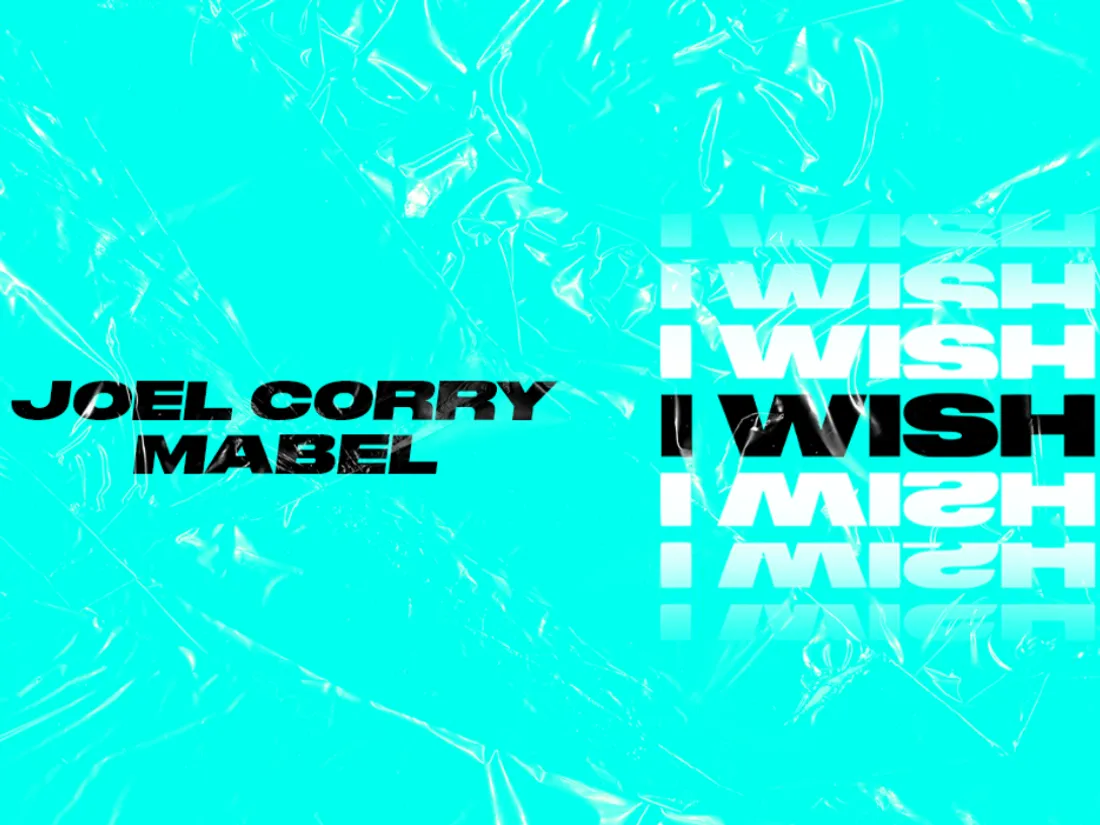 Joel Corry sort 'I Wish'