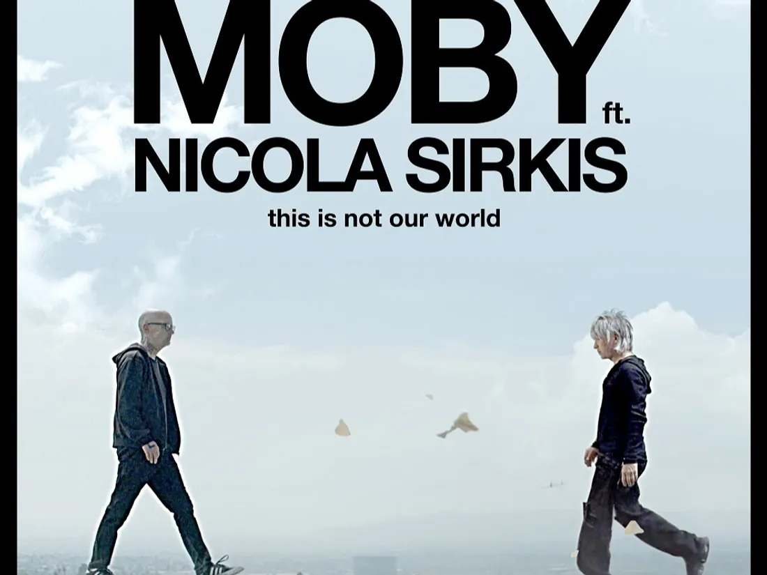 Moby & Nicola Sirkis - This Is Not Our World
