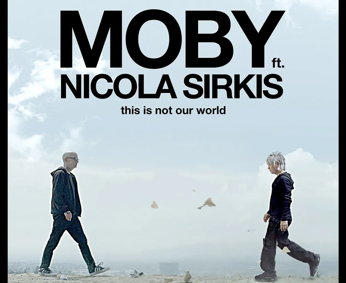 Moby & Nicola Sirkis - This Is Not Our World