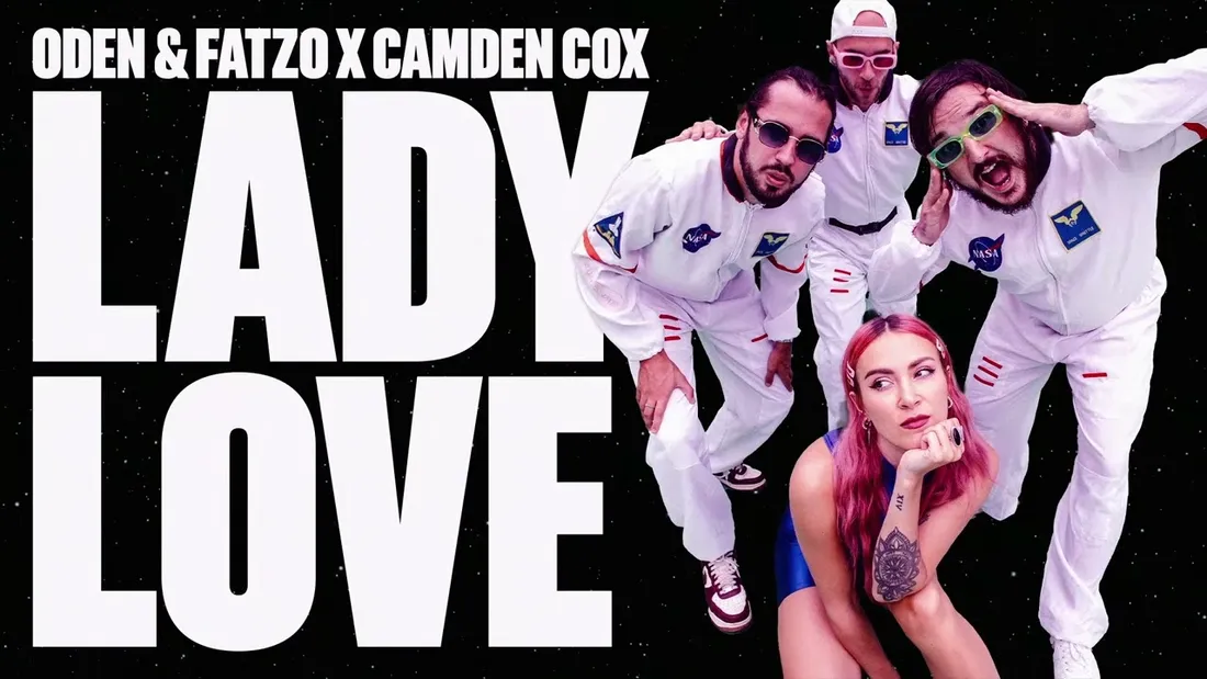 Oden & Fatzo et Camden Cox - Lady Love