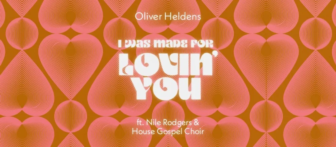Oliver Heldens et Nile Rodgers - I Was Made For Lovin' You