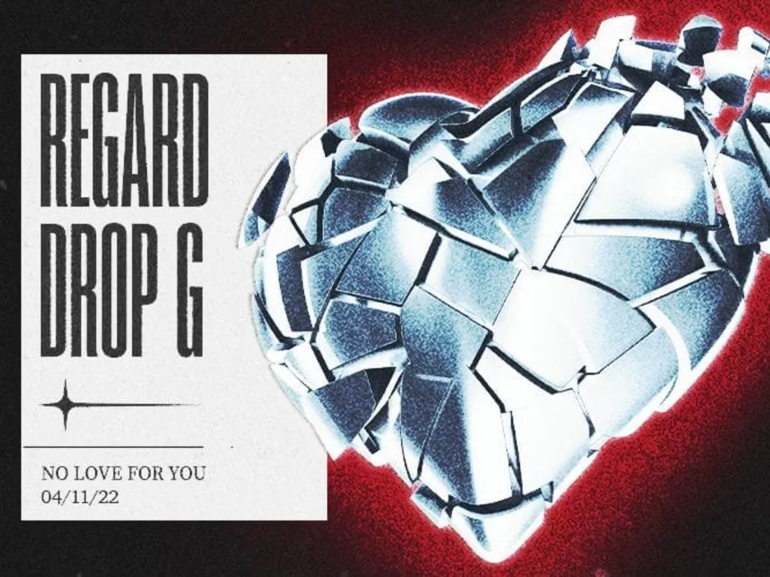 Regard - No Love For You