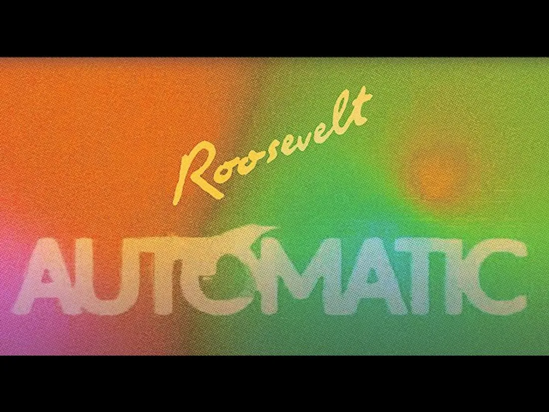 Roosevelt - Automatic