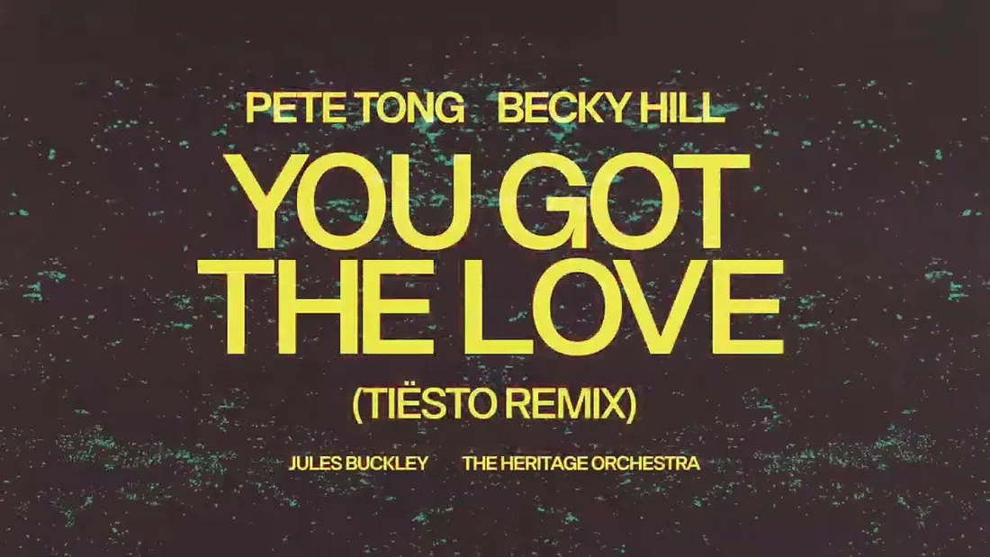 Tiësto remixe 'You Got The Love' de Pete Tong et Becky Hill