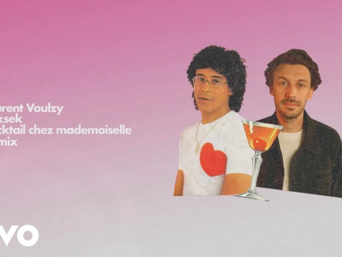 Laurent Voulzy, Yuksek - Cocktail chez mademoiselle (Remix)