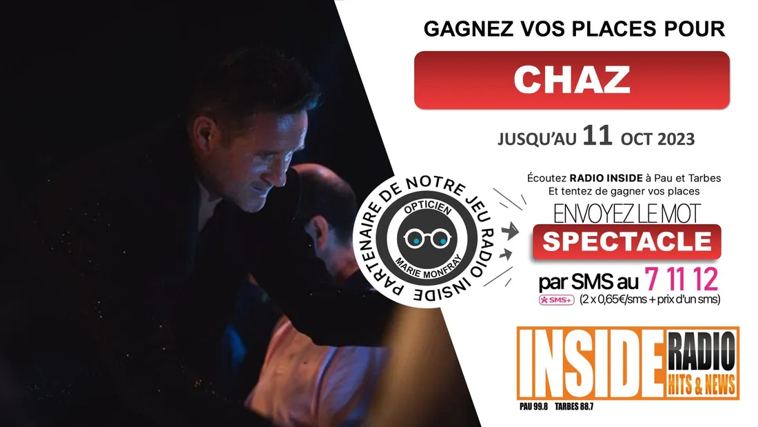 GAGNEZ vos invitation pour le spectacle de Chaz à la scène à Pau  !