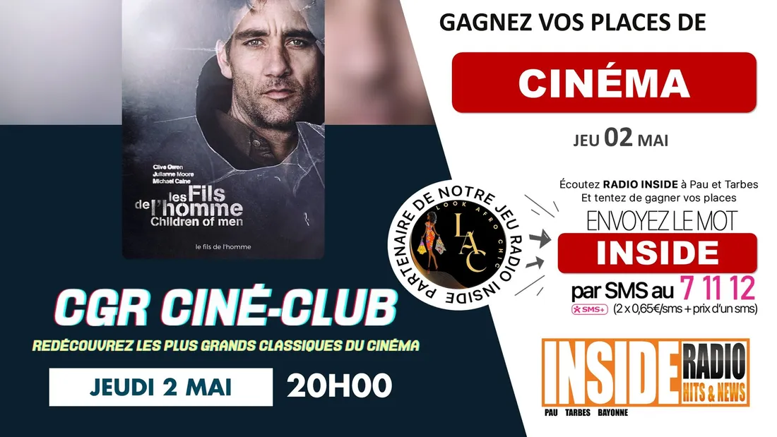 Gagnez vos invitations pour Les fils de l'homme" au CGR de Lescar à l'occasion du Ciné Club !