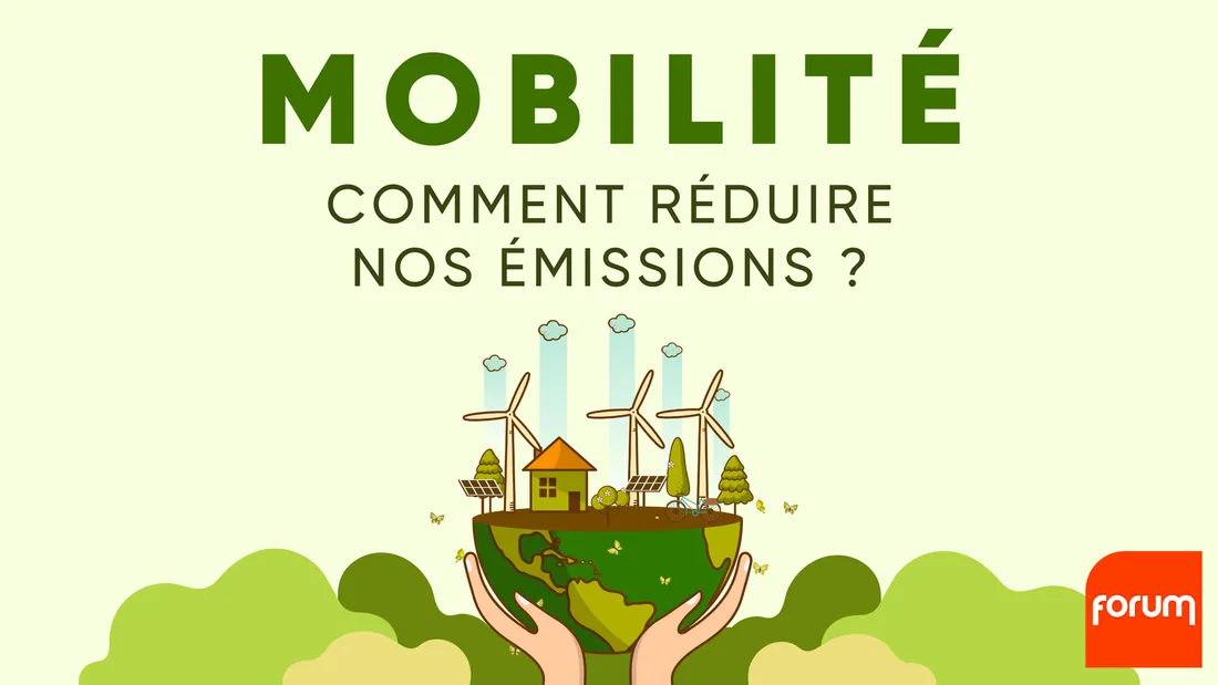 Mobilité : comment réduire nos émissions ?