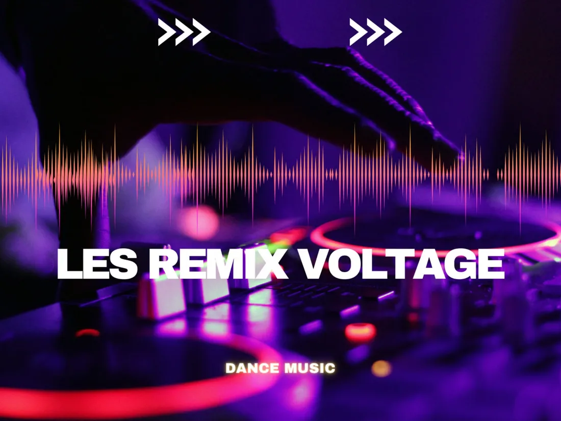 Les remix Voltage
