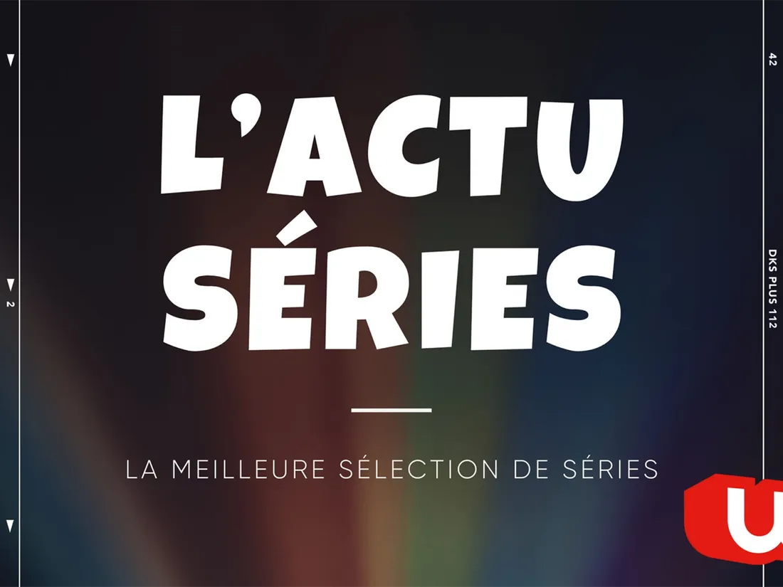 L'actu séries