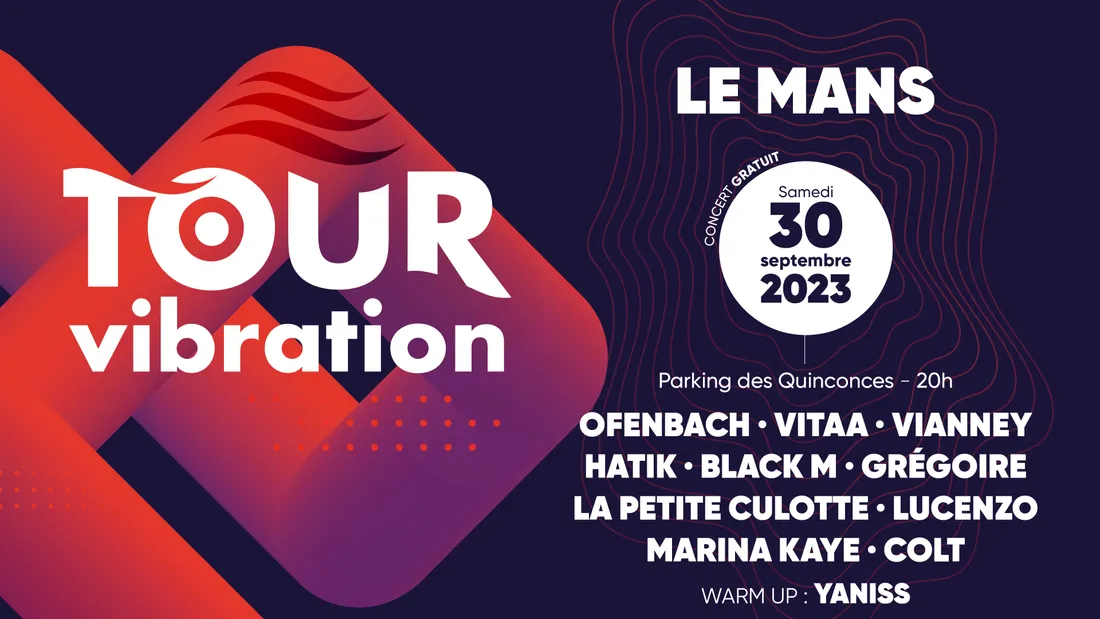 Tour Vibration 2023 - Le Mans