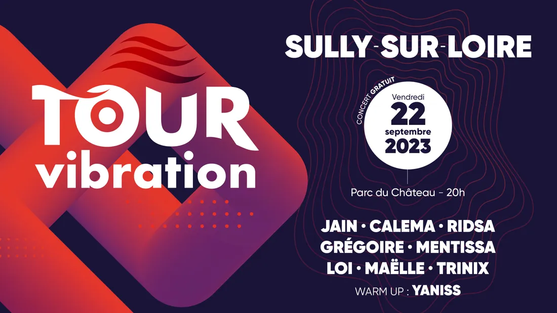 Tour Vibration 2023 - Sully-sur-Loire