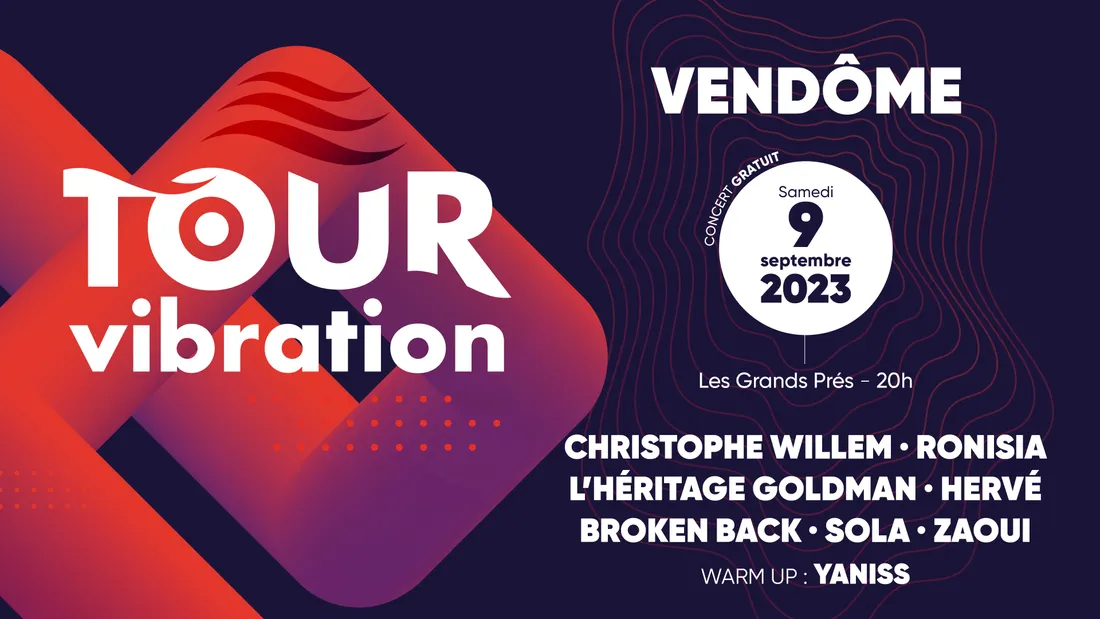 Tour Vibration 2023 - Vendôme