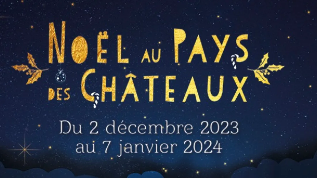 Noël au pays des châteaux revient pour une 7ème édition.