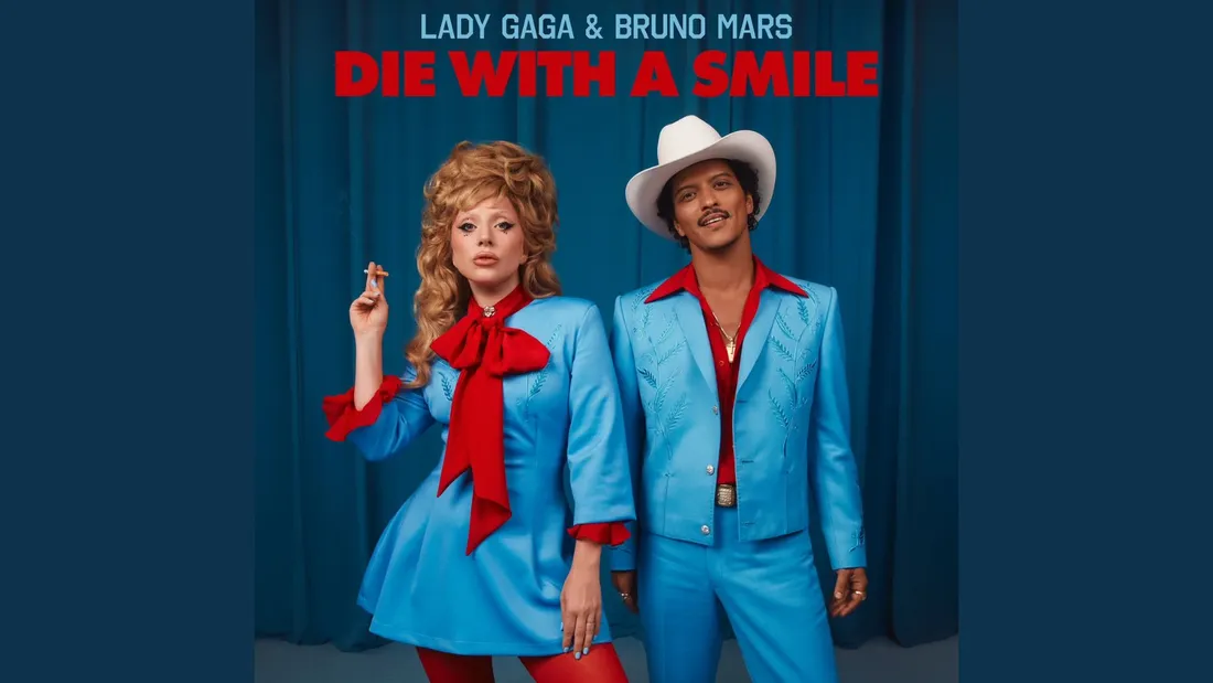 Lady Gaga et Bruno Mars ont sorti "Die With a Smile"